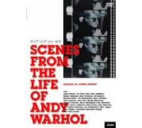 Andy Warhol - Scenes from the Life of..