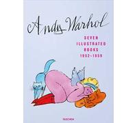 Andy Warhol. Seven illustrated books (1952-1959). Ediz. inglese, francese e tedesca