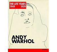 Andy Warhol: The Life Years 1949-1959