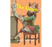 The Loom (Brave & Brilliant)