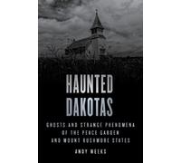 Andy Weeks Haunted Dakotas (Tascabile) Haunted