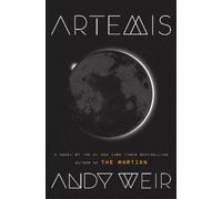 Andy Weir Artemis (Copertina rigida)