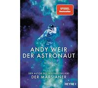 Andy Weir Jürgen Langowski Der Astronaut: Roman (Tascabile)