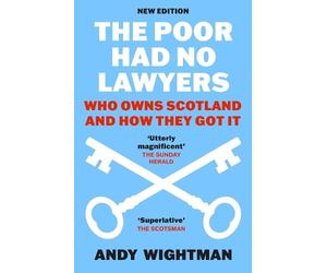 Andy Wightman Wightman, Andy The Poor Had No Lawyers (Tascabile)