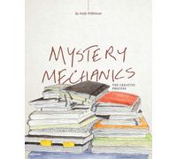 Andy Wilkinson Mystery Mechanics, The Creative Process (Tascabile)