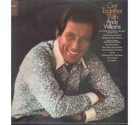 ANDY WILLIAMS - GET TOGETHER WITH LP UK CBS 1969