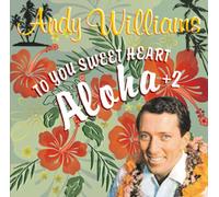 Andy Williams - To You Sweetheart