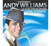Andy Williams - Tutti i suoi 50s Chart Hits & More - 100% Stereo