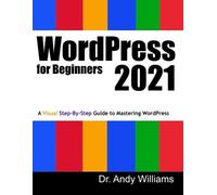Andy Williams WordPress for Beginners 2021 (Tascabile)