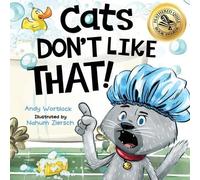 Andy Wortlock Cats Don't Like That (Tascabile) Cats Don't Like