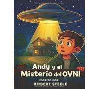 Andy y el misterio del ovni Andy and the UFO Mystery