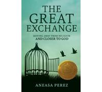Aneasa Perez The Great Exchange (Tascabile)