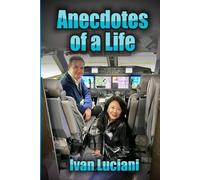 Anecdotes of a Life