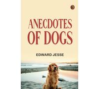 Anecdotes of Dogs