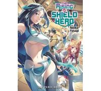 Aneko Yusagi The Rising of the Shield Hero Volume 10: Light Novel (Tascabile)