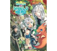 Aneko Yusagi The Rising of the Shield Hero Volume 12: Light Novel (Tascabile)