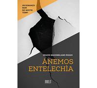 Ànemos. Entelechìa