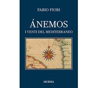 Ánemos: I venti del Mediterraneo