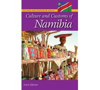 Anene Ejikeme Culture and Customs of Namibia (Copertina rigida)