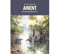 Anent: Nouvelles des Indiens jivaros