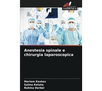 Anestesia spinale e chirurgia laparoscopica