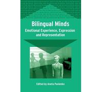 Aneta Pavlenko Bilingual Minds (Tascabile) Bilingual Education & Bilingualism