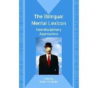 Aneta Pavlenko The Bilingual Mental Lexicon (Tascabile)