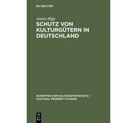 Anette Hipp Schutz Von Kulturgütern in Deutschland (Copertina rigida)