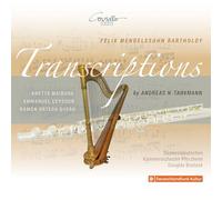 Anette Maiburg, Emmanuel Ceysson, Ramon Ortega Quero, Sudwestdeutsches Kammerorchester Pforzheim, Douglas Bostock - Transcriptions. Felix Mendelssohn Bartholdy arr. by Andreas N. Tarkmann