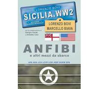 Anfibi e altri mezzi da sbarco. Ediz. illustrata