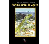Anfibi e rettili di Liguria - [Il Piviere]
