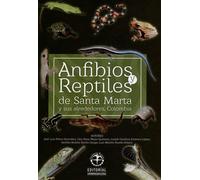 -anfibios-y-reptiles-de-santa-marta-libro-original-