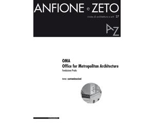 Anfione e Zeto. 27. OMA. Office for Metropolitan Architecture - [Il Poligrafo]