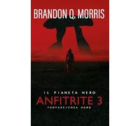 Anfitrite 3: Il Pianeta Nero: Fantascienza hard