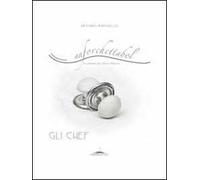 Anforchettabol. Alla ricerca del piatto perduto. Gli chef. Vol. 1