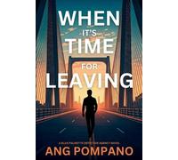 Ang Pompano When It's Time for Leaving (Tascabile)