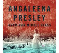 Angaleena Presley American Middle Class (CD) Album