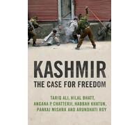Angana P. Chatterji Tariq Ali Arundhati Roy Pankaj Mishra Hi Kashmir (Tascabile)