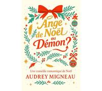 Ange de Noël ou Démon ?: Romance de Noël feel good entre mission céleste et seconde chance