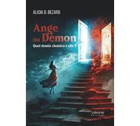 Ange ou Démon: Quel destin choisira-t-elle ?