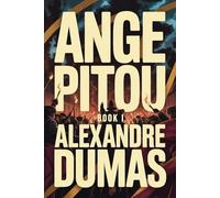 Ange Pitou - Book 1: A New Translation