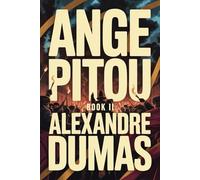 Ange Pitou - Book 2: A New Translation