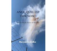 ANGE, QUEL EST TON NOM ?: Récits vrais du district de Boutcha