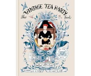 Angel Adoree The Vintage Tea Party Book (Copertina rigida)
