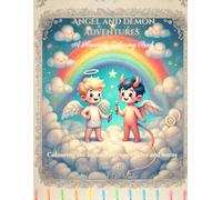 Angel and Demon Adventures: A Heavenly Colouring Journey