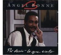 Angel Bonne - Pa' Decir Lo Que Siento