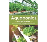 Angel Burns Aquaponics for Beginners (Tascabile)
