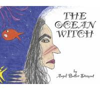 Angel Butler Diamant The Ocean Witch (Copertina rigida)