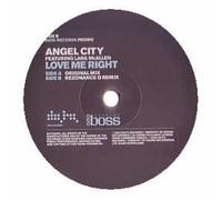 Angel City - Love Me Right