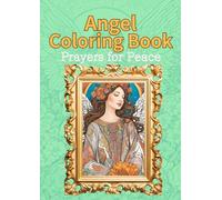 Angel Coloring Book: Prayers for Peace